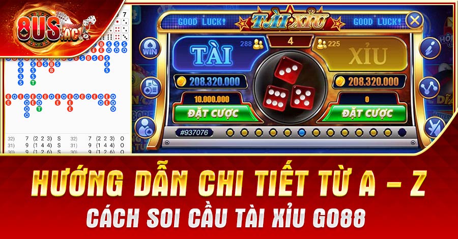 Soi cầu Tài Xỉu Go88